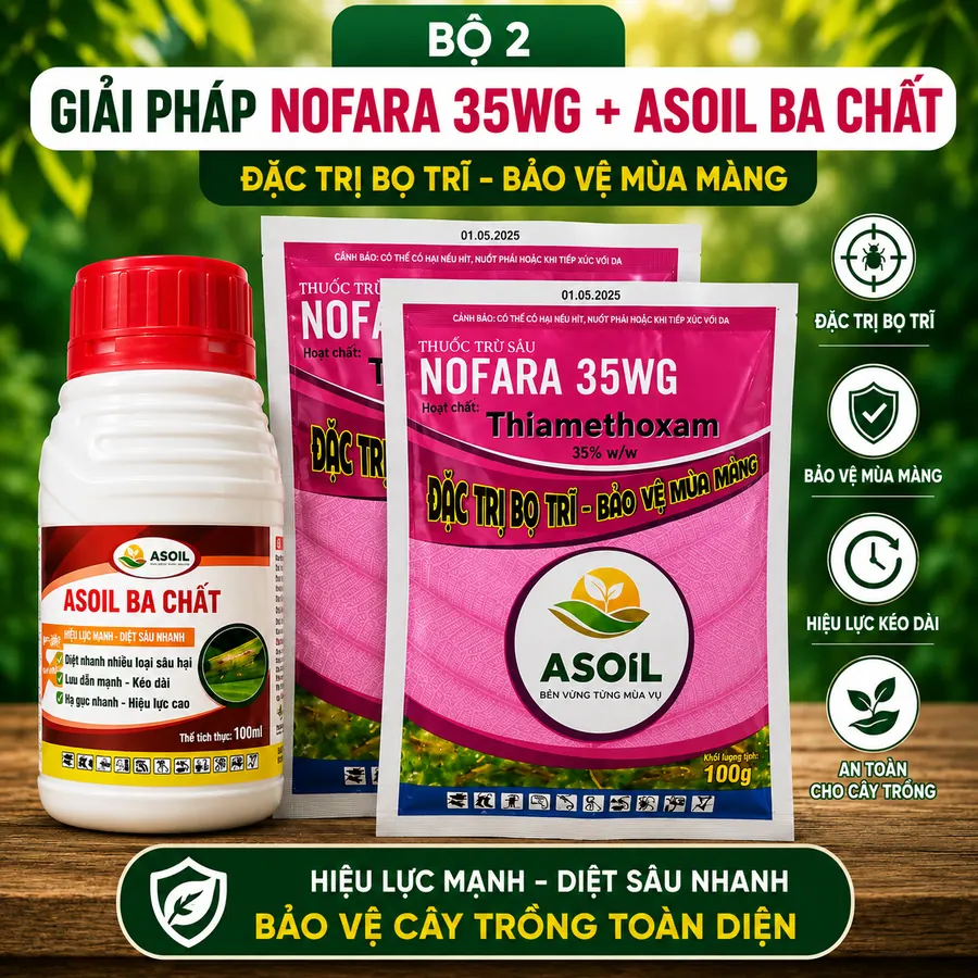 Bộ 2 — Asoil Ba Chất và Nofara 35WG